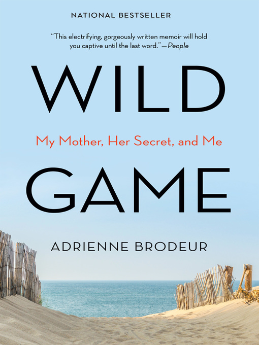 Title details for Wild Game by Adrienne Brodeur - Wait list